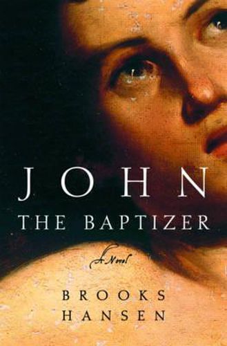 Cover image for John the Baptizer: A Novel