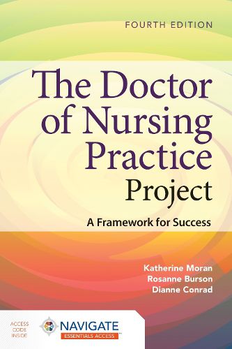 Cover image for The Doctor of Nursing Practice Project: a Framework for Success