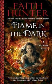 Cover image for Flame In The Dark: A Soulwood Novel