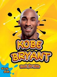 Cover image for Kobe Bryant Book for Kids