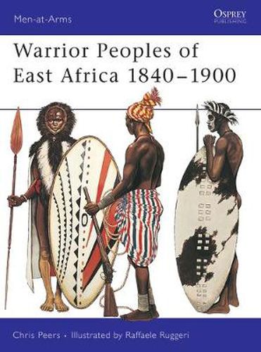 Cover image for Warrior Peoples of East Africa 1840-1900