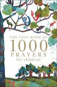 Cover image for The Lion Book of 1000 Prayers for Children