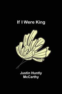 Cover image for If I Were King