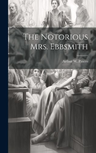 Cover image for The Notorious mrs. Ebbsmith