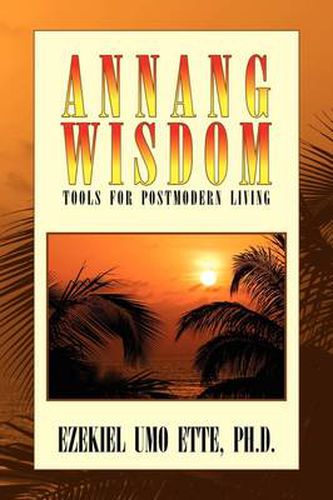 Cover image for Annang Wisdom: Tools for Postmodern Living