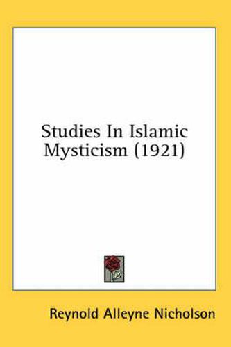 Studies in Islamic Mysticism (1921)