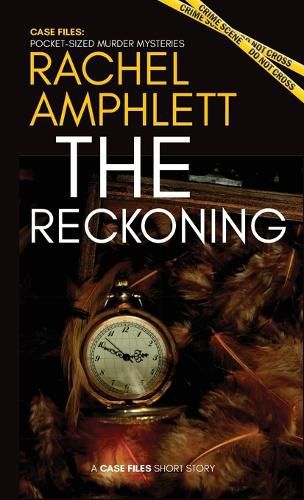 The Reckoning: A short crime fiction story