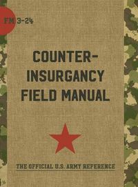 Cover image for The U.S. Army/Marine Corps Counterinsurgency Field Manual