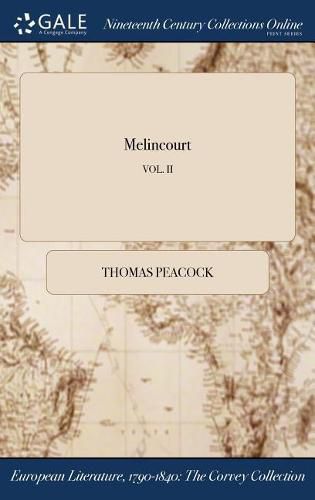Cover image for Melincourt; Vol. II