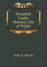 Cover image for Steephill Castle, Ventnor, Isle of Wight