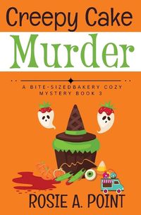 Cover image for Creepy Cake Murder