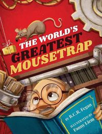 Cover image for The World's Greatest Mousetrap