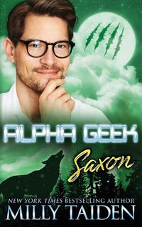 Cover image for Alpha Geek: Saxon