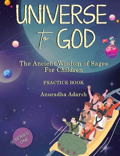 universe to GOD practice book