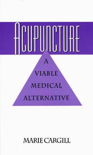 Cover image for Acupuncture: A Viable Medical Alternative