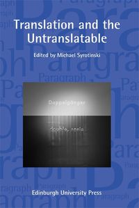 Cover image for Translation and the Untranslatable: Paragraph Volume 38, Number 2