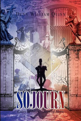 Cover image for Sojourn: Gates of Ivory, Gates of Horn