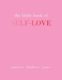 Cover image for The Little Book of Self-Love