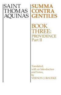 Cover image for Summa Contra Gentiles: Book 3: Providence, Part II