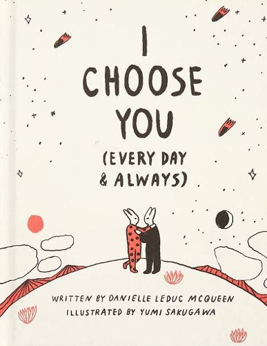 I Choose You (Every Day & Always)