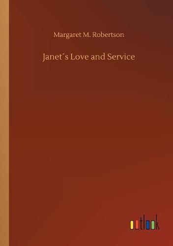 Janets Love and Service