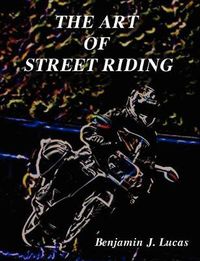 Cover image for The Art of Street Riding