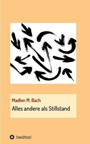 Cover image for Alles andere als Stillstand