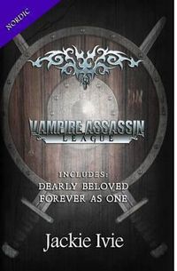 Cover image for Vampire Assassin League, Nordic: Dearly Beloved & Forever As One