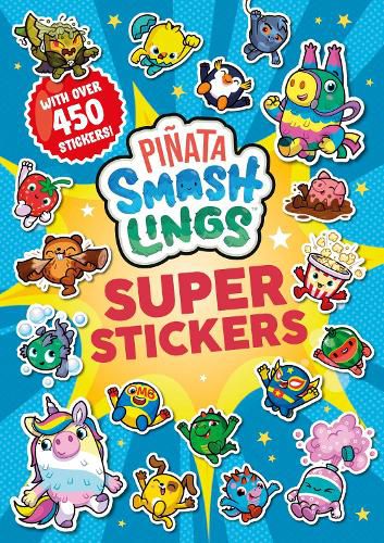 Cover image for Pinata Smashlings: Super Stickers