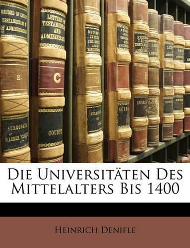 Cover image for Die Universitten Des Mittelalters Bis 1400