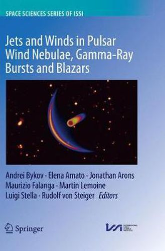 Cover image for Jets and Winds in Pulsar Wind Nebulae, Gamma-Ray Bursts and Blazars