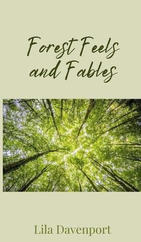 Cover image for Forest Feels and Fables