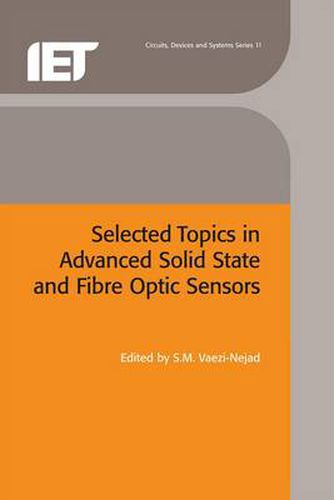 Cover image for Selected Topics in Advanced Solid State and Fibre Optic Sensors
