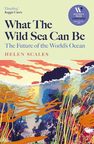 Cover image for What the Wild Sea Can Be