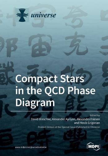 Cover image for Compact Stars in the QCD Phase Diagram