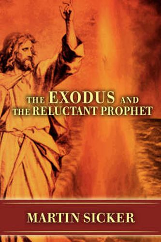 Cover image for Exodus and the Reluctant Prophet