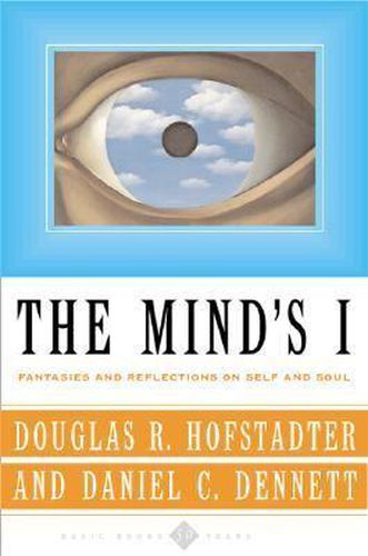 The Mind's I: Fantasies and Reflections on Self and Soul