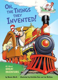 Cover image for Oh, the Things They Invented!: All About Great Inventors
