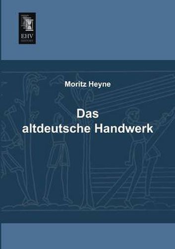 Cover image for Das Altdeutsche Handwerk