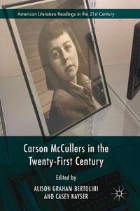 Cover image for Carson McCullers in the Twenty-First Century