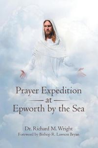 Cover image for Prayer Expedition at Epworth by the Sea