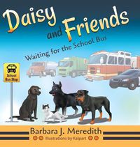 Cover image for Daisy and Friends Waiting for the School Bus