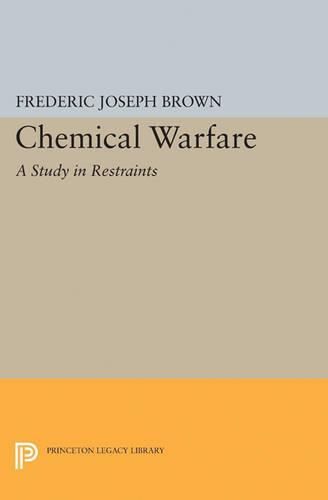 Cover image for Chemical Warfare: A Study in Restraints