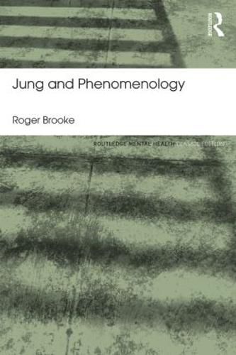 Cover image for Jung and Phenomenology: Classic Edition