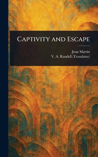 Cover image for Captivity and Escape