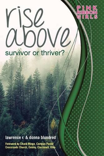 Cover image for Rise Above: Survivor or Thriver?