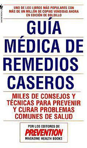 Cover image for Guia Medica de Remedios Caseros: Miles de sugerencias y tratamientos practicos para prevenir y curar problemas de salud