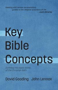Cover image for Key Bible Concepts: Defining the Basic Terms of the Christian Faith