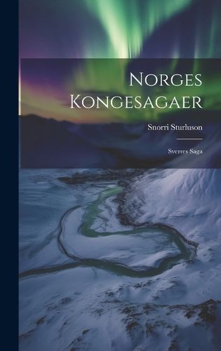 Cover image for Norges Kongesagaer