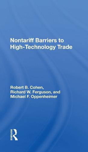 Nontariff Barriers to High-Technology Trade